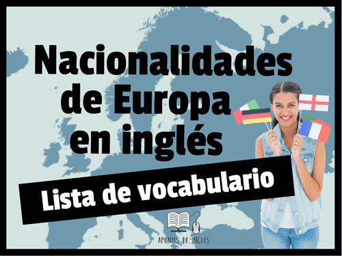 Nacionalidades de Europa en inglés y español
