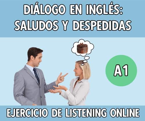 Ejercicio de listening en inglés con diálogo