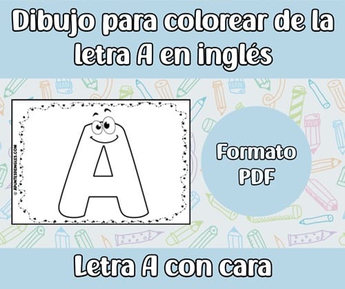 Letra A con cara - Dibujo para colorear en inglés