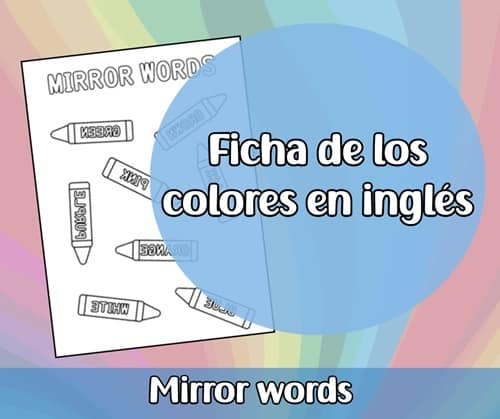 Ficha de los colores en inglés - Mirror words