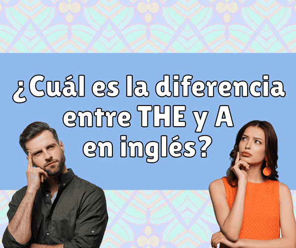 Cuál es la diferencia entre the y a en inglés